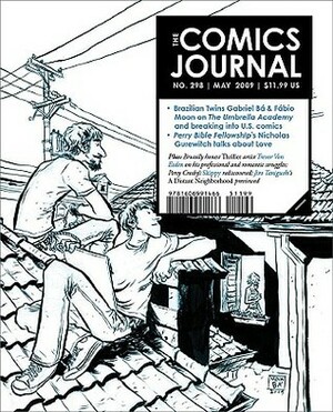 The Comics Journal #298 by Kristy Valenti, Mike Dean, Gary Groth