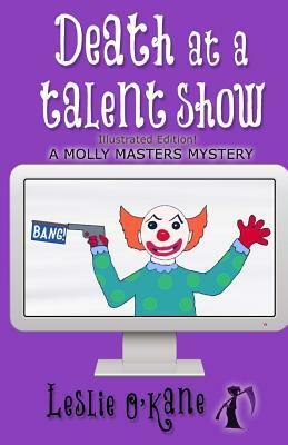 Death at a Talent Show by Leslie O'Kane
