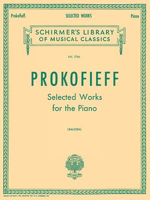 Serge Prokofieff Selected Works for the Piano by Serge Prokofieff