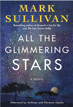 All the Glimmering Stars by Mark T. Sullivan