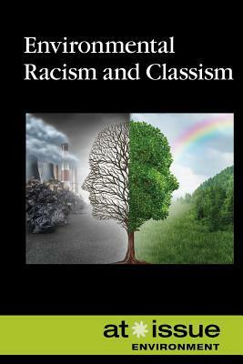 Environmental Racism and Classism by Anne Cunningham