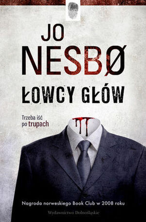 Łowcy głów by Jo Nesbø, Iwona Zimnicka