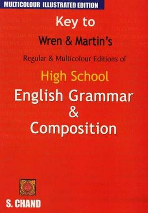 Key to High School English Grammar and Composition by H. Martin, P.C. Wren