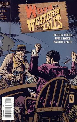 Weird Western Tales (2001) #4 by Jen Van Meter, Peter Milligan, Bruce Jones