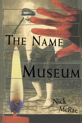 The Name Museum by Nick McRae