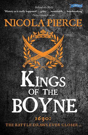 Kings of the Boyne by Nicola Pierce