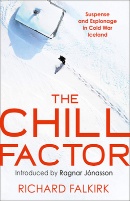 The Chill Factor by Richard Falkirk