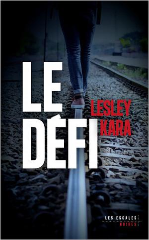 Le Défi by Lesley Kara