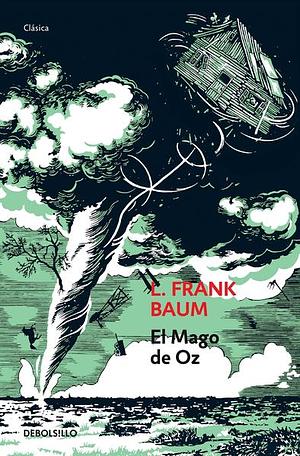 El Mago de Oz by L. Frank Baum