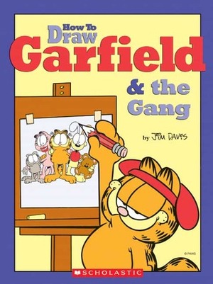 How To Draw Garfield And The Gang by Scott Nickel, Ron Zalme, Michael Teitelbaum, Gabrielle Polt