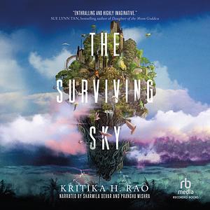 The Surviving Sky by Kritika H. Rao