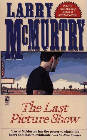 The Last Picture Show by Larry McMurtry