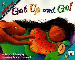 Get Up and Go! by Stuart J. Murphy