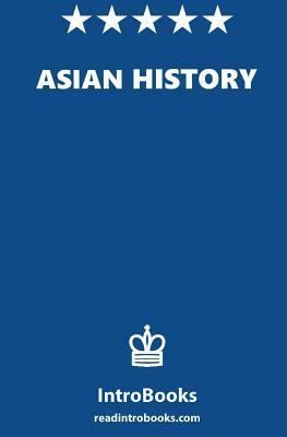 Asian History by Introbooks