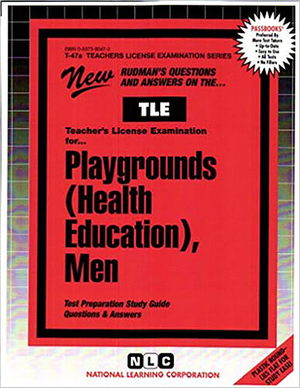 Playgrounds (Health Education), Men: Passbooks Study Guide by National Learning Corporation