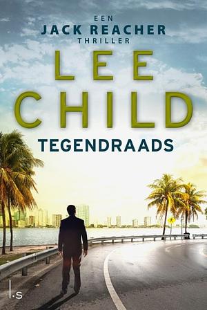 Tegendraads by Lee Child