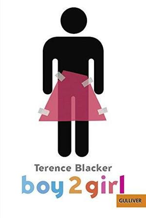 Boy2girl by Terence Blacker