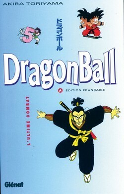 Dragon Ball, Tome 5: L'ultime combat by Akira Toriyama