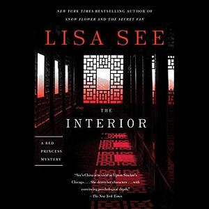 The Interior: A Red Princess Mystery by Lisa See, Janet Song