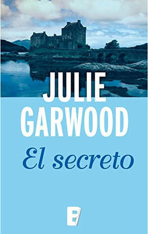 El Secreto by Julie Garwood