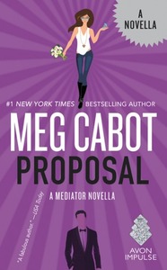 Proposal by Meg Cabot