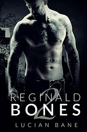 Reginald Bones 2 by Lucian Bane