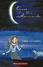 Once There Were Mermaids by Carol Ann Martin