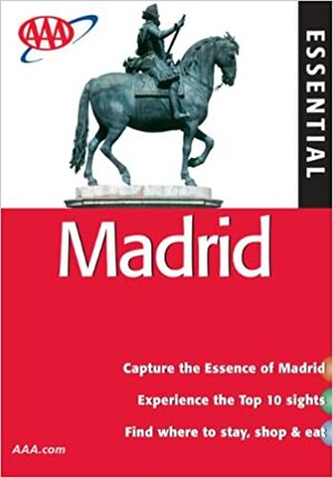 AAA Essential Madrid by Paul Wade, Kathy Arnold