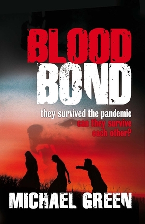 Blood Bond by Michael Green
