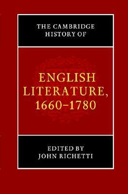 The Cambridge History of English Literature, 1660 1780 by 