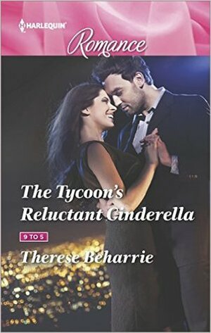 The Tycoon's Reluctant Cinderella by Therese Beharrie