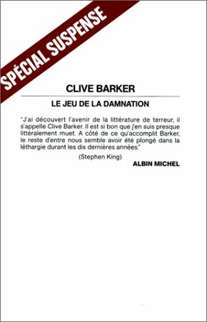 Le Jeu de la damnation by Clive Barker