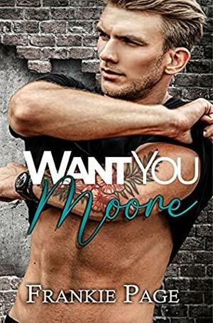 Want You Moore by Frankie Page