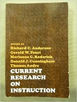 Current Research On Instruction by Richard C. Anderson