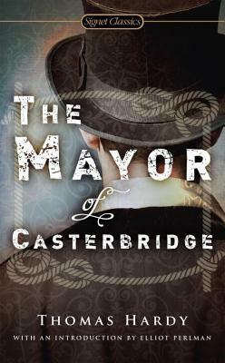 The Mayor of Casterbridge by Thomas Hardy