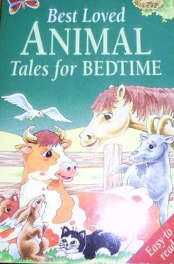 Best Loved Animal Tales for Bedtime by Nicola Baxter, Duncan Gutteridge
