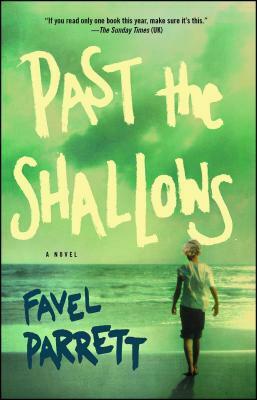 Past the Shallows by Favel Parrett