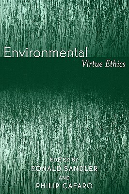 Environmental Virtue Ethics by 