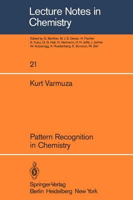 Pattern Recognition in Chemistry by Kurt Varmuza