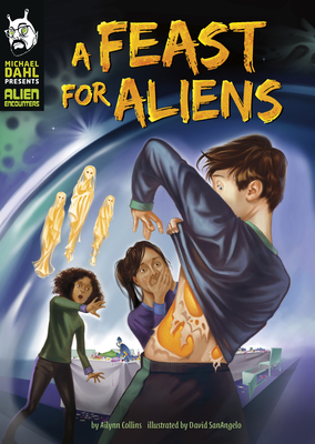 A Feast for Aliens by Ailynn Collins