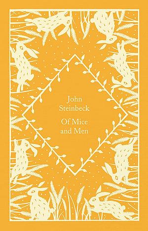 Of Mice and Men by John Steinbeck