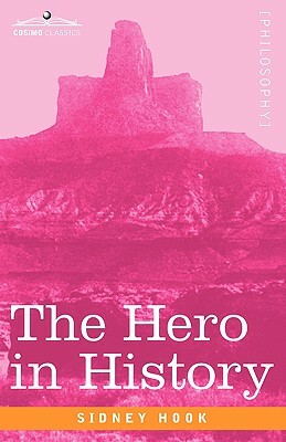 The Hero in History by Sidney Hook