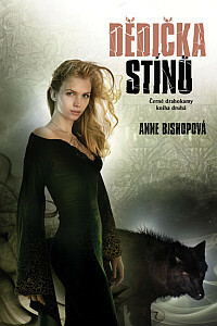 Dědička stínů by Anne Bishop, Jana Odehnalová