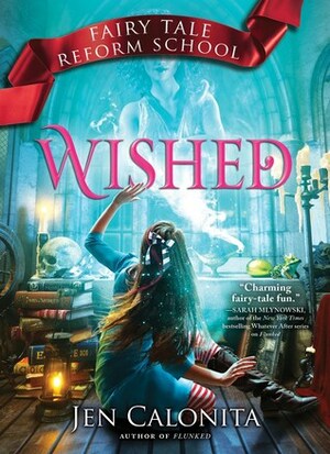 Wished by Jen Calonita