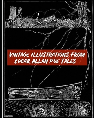 Vintage Illustrations from Edgar Allan Poe's Tales by Harry Clarke, Jeremy Warlen