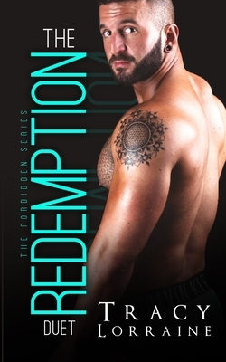 The Redemption Duet: An Older Man/Younger Woman Office Romance by Tracy Lorraine