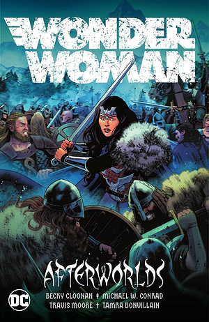 Wonder Woman, Vol. 1: Afterworlds by Michael Conrad, Becky Cloonan