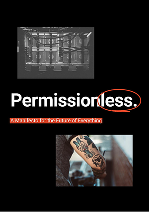 Permissionless by JA Westenberg