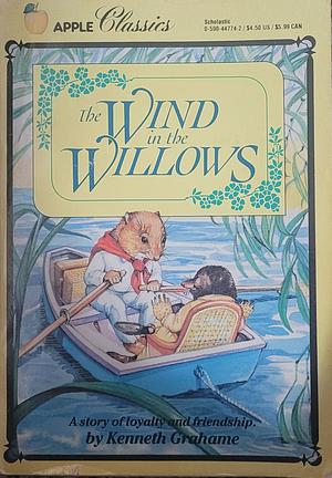 The Wind in the Willows by Kenneth Grahame