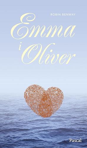 Emma i Oliver by Robin Benway